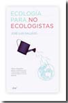 Ecología para no ecologistas