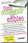 Cómo conseguir un empleo. 9788441421202