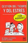 Gestión del tiempo y del estrés for rookies