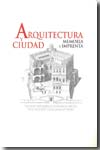 Arquitectura y ciudad. 9788496701267