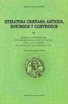 Literatura cristiana antigua, entornos y contenidos. Vol. 6. 9788496207134