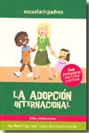 La adopción internacional. 9788498960594