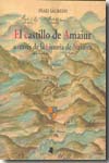 El castillo de Amaiur a través de la historia de Navarra. 9788476815854