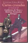 Cartas cruzadas entre Guillermo de Torre y Melchor Fernández Almagro. 9788433849052