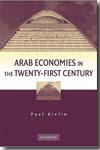Arab economies in the twenty-first century. 9780521719230