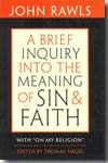A brief inquiry into the meaning of sin and faith. 9780674033313