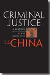 Criminal justice in China. 9780674033238