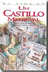 La vida en un castillo medieval