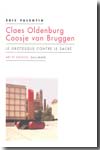 Claes Oldenburg-Coosje van Bruggen
