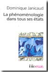 La phénoménologie dans tous ses états. 9782070363179