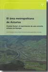 El área metropolitana de Asturias. 9788497043441