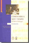 Comentario a ser y tiempo de Martín Heidegger. 9789561410060