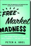 Free market madness