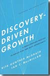 Discovery-driven growth. 9781591396857