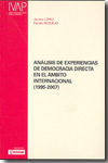 Análisis de experiencias de democracia directa en el ámbito internacional (1995-2007). 9788477773382