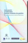 Innovación, creatividad y nuevos modelos de gestión de turismo. 9788498762112