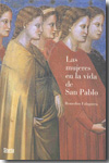 Las mujeres en la vida San Pablo. 9788492520206