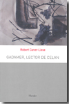 Gadamer, lector de Celan