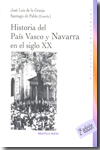 Historia del País Vasco y Navarra en el siglo XX. 9788497429429