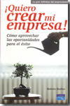 ¡Quiero crear mi empresa!. 9788483225929