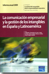 La comunicación empresarial y la gestión de los intangibles en España y Latinoamérica. Informe anual 2009