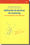 Aplicación de técnicas de clustering en la recuperación de información web. 9788497044035