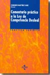 Comentario práctico a la Ley de Competencia desleal. 9788430948611