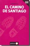 El Camino de Santiago. 9788408083290