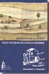 Agua y sociedad en la época moderna. 9788484485025