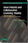 Gene patents and collaborative licensing models. 9780521896733