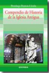 Compendio de historia de la Iglesia antigua