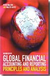 Global financial accounting and reporting. 9781408017722