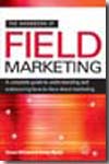 The handbook of field marketing. 9780749456269