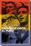 España levanta el puño. 9788493667955