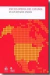 Enciclopedia del español en los Estados Unidos. 9788493477219