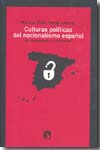 Culturas políticas del nacionalismo español. 9788483194393