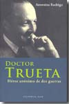 Doctor Trueta. 9788492437108
