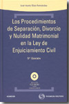 Los procedimientos de separación, divorcio y nulidad matrimonial en la Ley de Enjuiciamiento Civil. 9788499031620