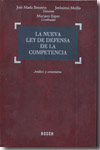 La nueva Ley de Defensa de la Competencia. 9788497904704