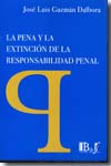 La pena y la extinción de la responsabilidad penal. Primera parte. 9789974676206