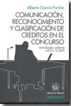 Comunicación, reconocimiento y clasificación de créditos en el concurso. 9788498764802