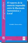 El reparto de la materia imponible entre la hacienda autonómica y local