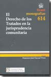 El Derecho de los tratados en la jurisprudencia comunitaria. 9788498762044