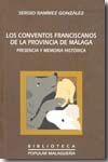 Los conventos franciscanos de la provincia de Málaga