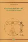 Gramática de la vida. 9788477314776