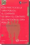 Guía práctica de la obra pública. 9788483559468