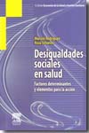 Desigualdades sociales en salud. 9788445818961