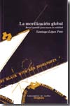 La movilización global. 9788496453395