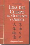 Idea del cuerpo en Occidente y Oriente