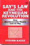 Say's Law and the keynesian revolution